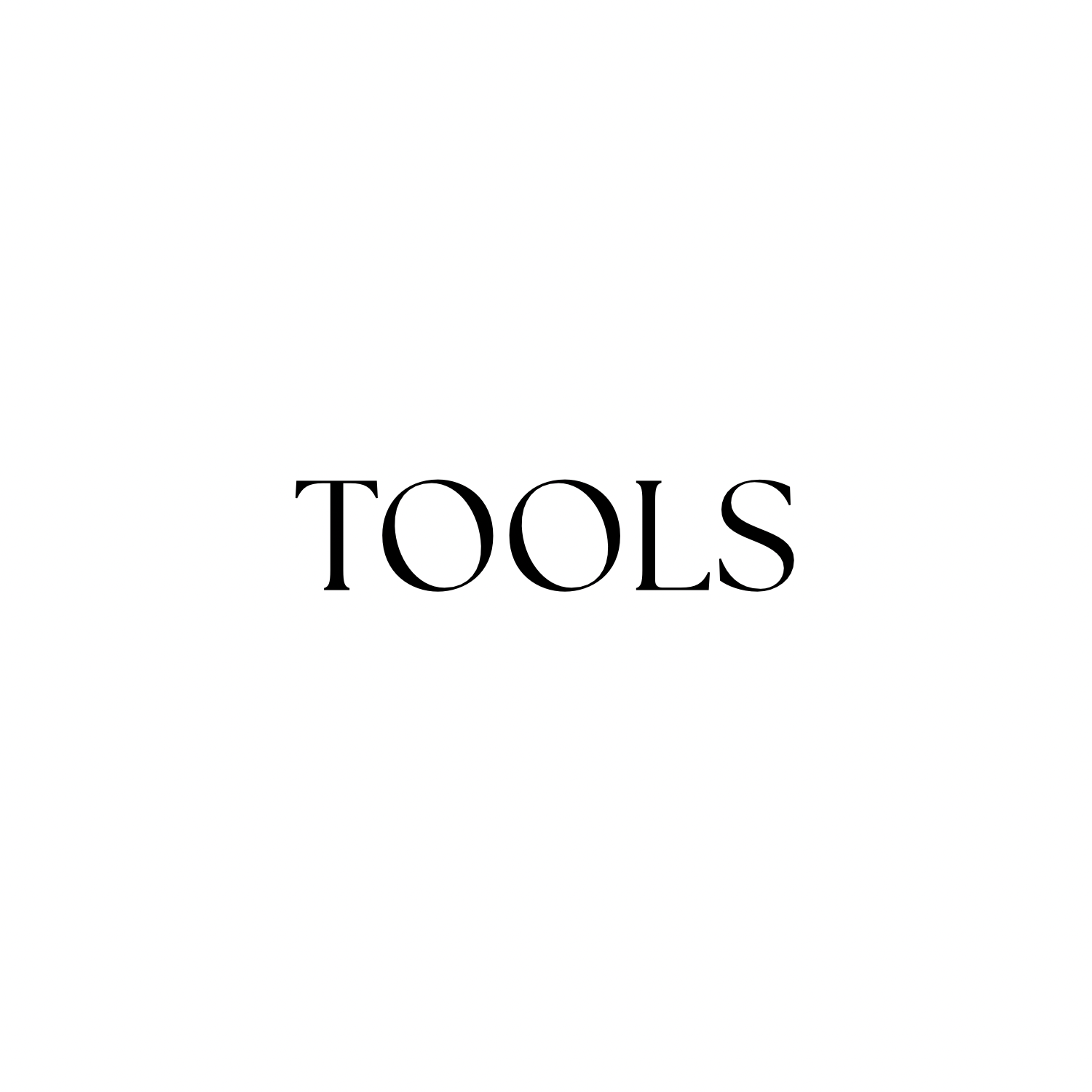Tools